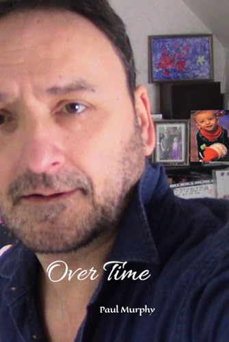 Over Time Over Time von Independently published