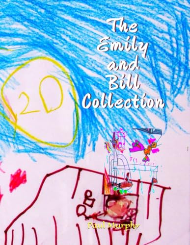 The Emily and Bill Collection The Emily and Bill Collection von Independently published