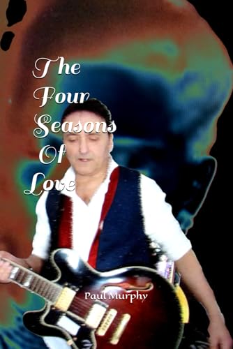 The Four Seasons Of Love The Four Seasons Of Love von Independently published