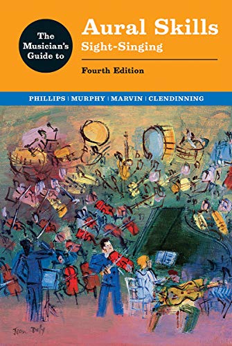 The Musician's Guide to Aural Skills: Sight-Singing The Musician's Guide to Aural Skills: Sight-Singing