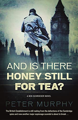 And Is There Honey Still for Tea? (Ben Schroeder, 3) von Oldcastle Books