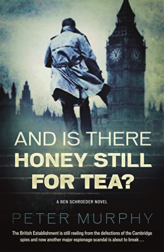 And Is There Honey Still for Tea? (Ben Schroeder, 3)