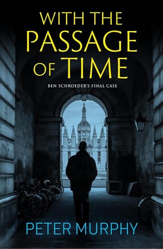 With the Passage of Time (A Ben Schroeder Legal Thriller)