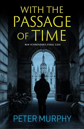 With the Passage of Time (A Ben Schroeder Legal Thriller)