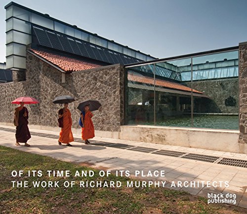 Of Its Time and of Its Place: The Work of Richard Murphy Architects