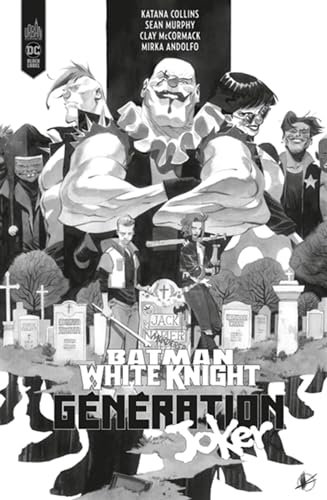 Batman White Knight Presents : Generation Joker / Edition spéciale (N&B) von URBAN COMICS