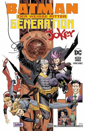 Batman: Der Weiße Ritter - Generation Joker von Panini Verlags GmbH