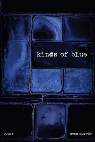 Kinds of Blue von Kelsay Books