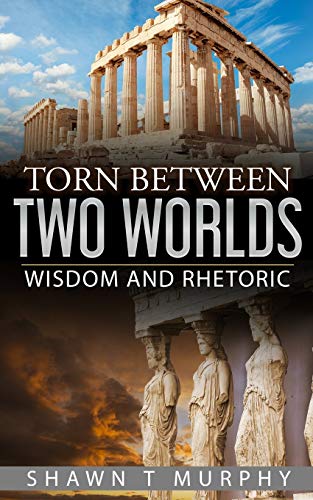 Torn Between Two Worlds: Wisdom and Rhetoric