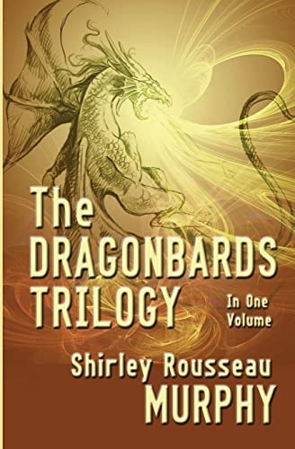 The Dragonbards Trilogy: Complete in One Volume