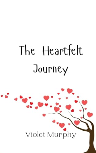 The Heartfelt Journey von Creative Arts Management OÜ