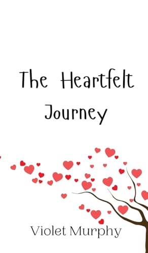 The Heartfelt Journey von Creative Arts Management OÜ