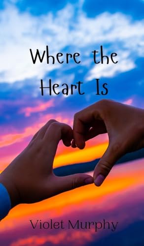 Where the Heart Is von Creative Arts Management OÜ