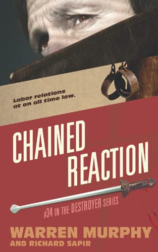 Chained Reaction (The Destroyer, Band 34)