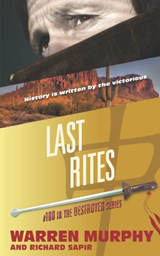 Last Rites (The Destroyer, Band 100) von Destroyer Books
