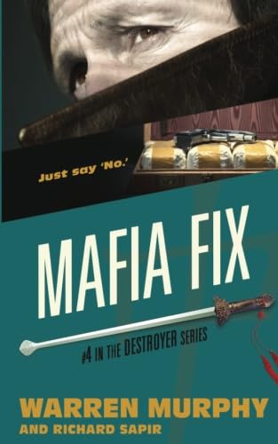 Mafia Fix (The Destroyer, Band 4)