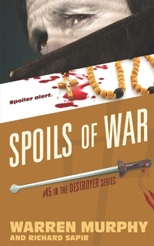 Spoils of War (The Destroyer, Band 45) von Destroyer Books