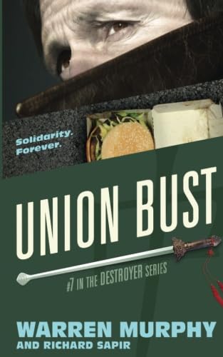 Union Bust (The Destroyer, Band 7)