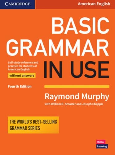 Basic Grammar in Use Student's Book without Answers: Self-Study Reference and Practice for Students of American English / Without Answers von Cambridge University Press
