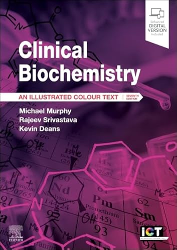 Clinical Biochemistry: An Illustrated Colour Text von Elsevier
