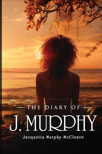 THE DIARY OF J. MURPHY von Amz Book Publishing Services