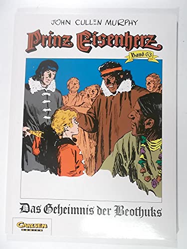 Prinz Eisenherz, Bd.63, Das Geheimnis der Beothuks