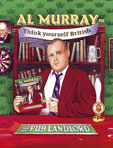 Al Murray The Pub Landlord Says Think Yourself British