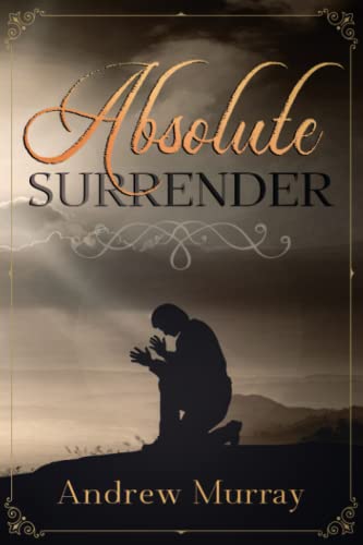 Absolute Surrender: Annotated von Olahauski Books