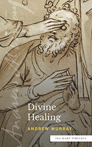 Divine Healing (Sea Harp Timeless series) von Sea Harp Press