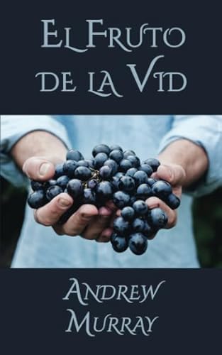 El Fruto de la Vid von CrossReach Publications