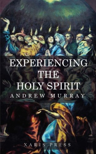 Experiencing the Holy Spirit von CreateSpace Independent Publishing Platform