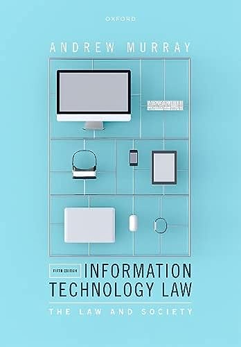Information Technology Law: The Law and Society von Oxford University Press