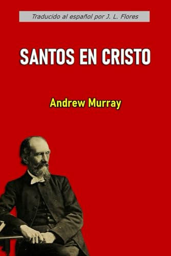 Santos en Cristo (con notas) von Independently published
