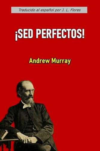 ¡Sed Perfectos! (con notas) von Independently published