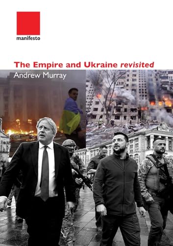 The Empire and Ukraine revisited von Manifesto Press