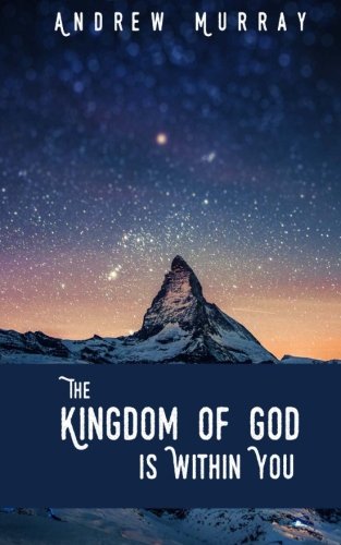 The Kingdom of God is Within You von CreateSpace Independent Publishing Platform
