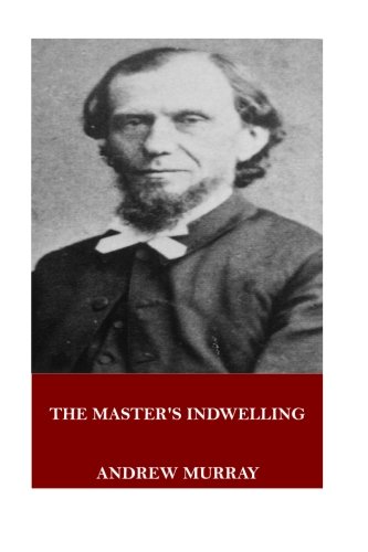 The Master's Indwelling