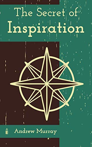The Secret of Inspiration