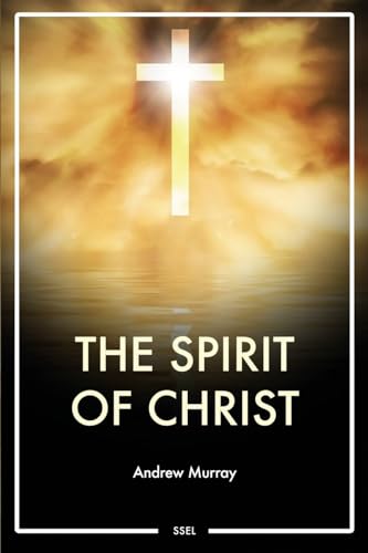 The Spirit of Christ: Easy to Read Layout