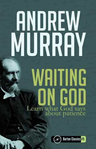 Waiting on God — Burten Classics #5