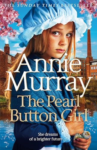 The Pearl Button Girl: The gritty and heartwarming historical fiction from the Sunday Times bestselling saga author von Pan