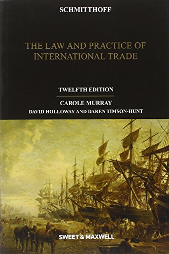 Schmitthoff: The Law and Practice of International Trade von Sweet & Maxwell