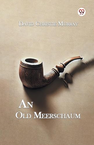 An Old Meerschaum von Double 9 Books