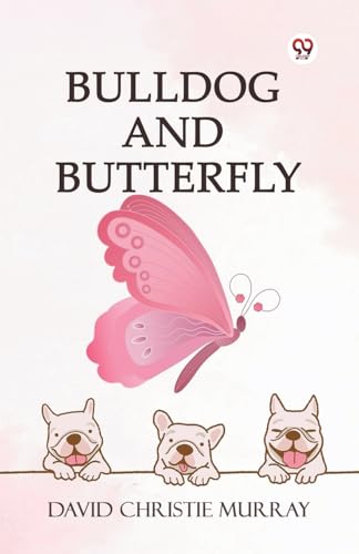 Bulldog And Butterfly Bulldog And Butterfly von Double 9 Books