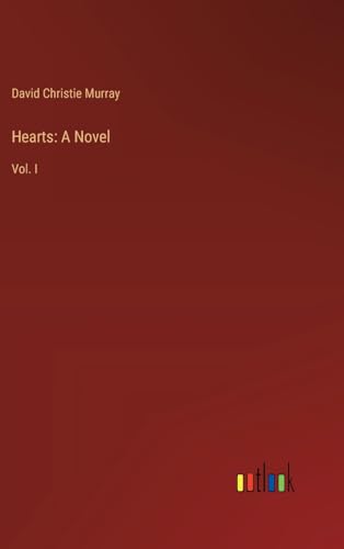 Hearts: A Novel: Vol. I von Outlook Verlag