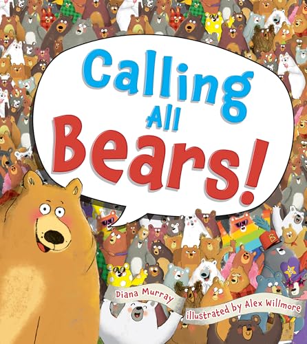 Calling All Bears! Calling All Bears! von Boxer Books