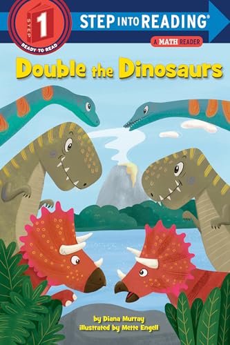 Double the Dinosaurs: A Math Reader (Step into Reading)