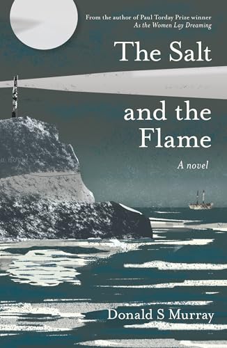 The Salt and the Flame (Donald S Murray's Lewis Collection)