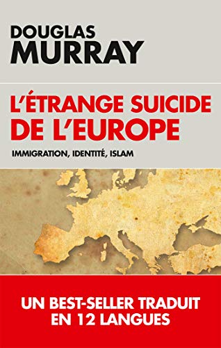 L'étrange suicide de l'Europe: Immigration, identité, Islam von ARTILLEUR