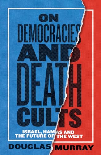 On Democracies and Death Cults: Israel, Hamas and the Future of the West von HarperCollins